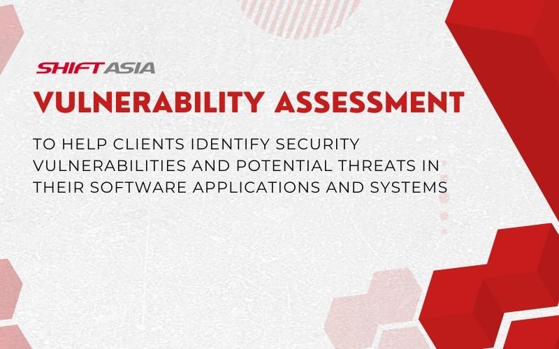 Vulnerability Assessment Shift Asia