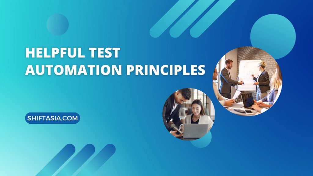 Helpful Test Automation Principles