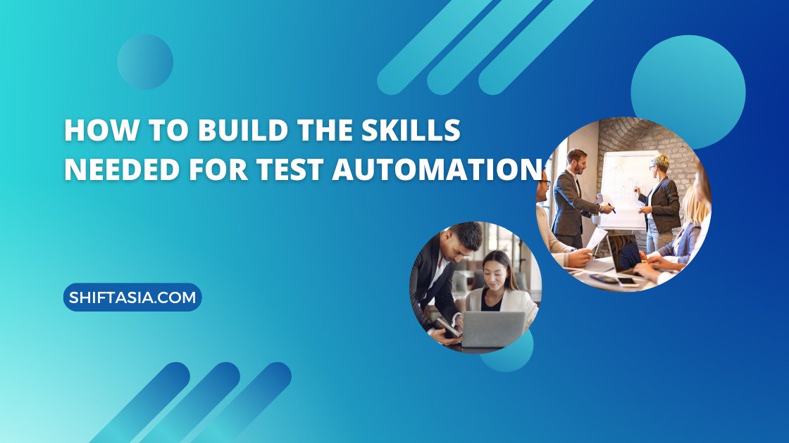 How to Build the Skills Needed for Test Automation